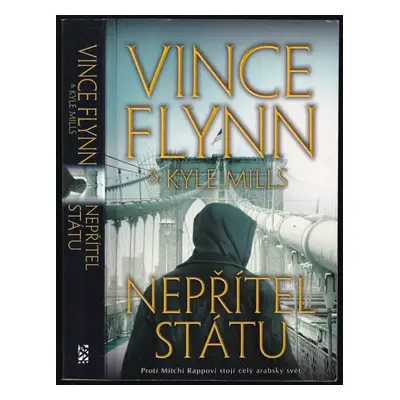 Nepřítel státu - Vince Flynn, Kyle Mills (2019, BB art)