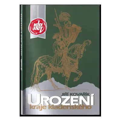 Urození kraje kladenského - Jiří Kovařík (1996, Nezávislý novinář (IV))