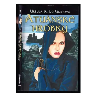 Atuánské hrobky - Ursula K Le Guin (2003, Triton)