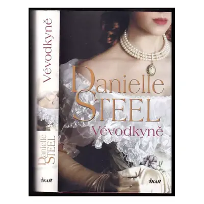 Vévodkyně - Danielle Steel (2019, Ikar)