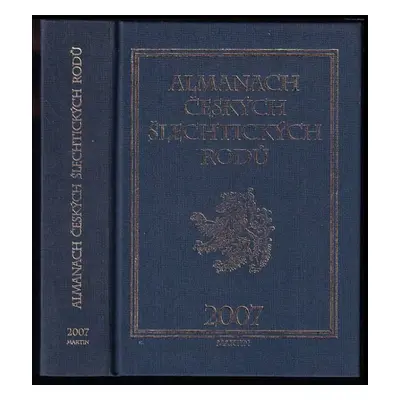 Almanach českých šlechtických rodů 2007 - Antonín Javora (2006, Martin)