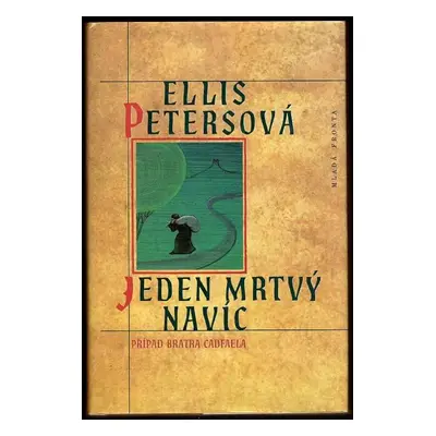 Jeden mrtvý navíc : případ bratra Cadfaela - Ellis Peters (1993, Mladá fronta)