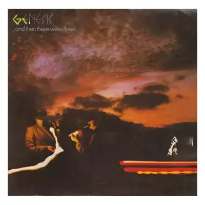 ... And Then There Were Three... : Gatefold Vinyl - Genesis (1978, Charisma)