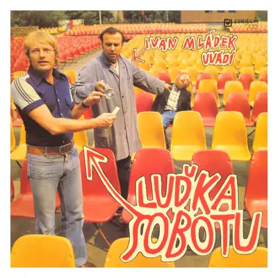 Ivan Mládek Uvádí Luďka Sobotu - Luděk Sobota, Ivan Mládek (1979, Panton)