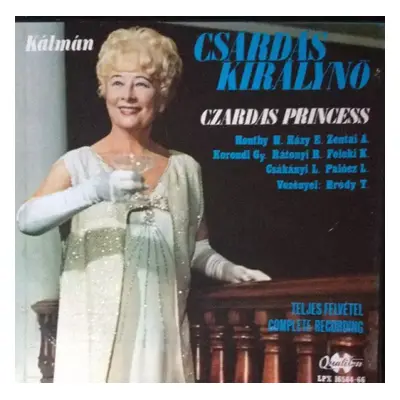 Csárdás Királynő / Czardas Princess - Házy Erzsébet, Tamás Bródy, Emmerich Kálmán, Honthy Hanna,