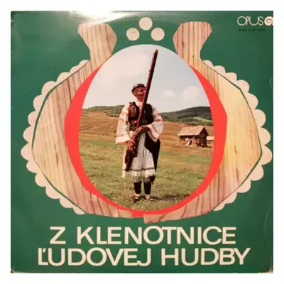 Z Klenotnice Ľudovej Hudby - Various (1974, Opus)