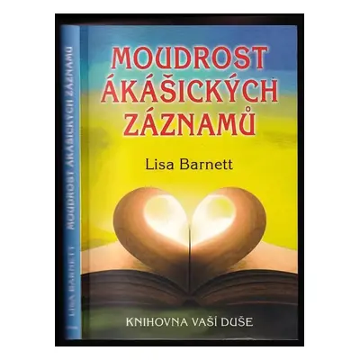 Moudrost ákášických záznamů - Lisa Barnett (2016, Fontána)