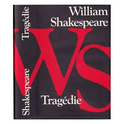 Tragédie : Romeo a Julie; Hamlet; Othello; Makbeth; Kráľ Lear - William Shakespeare (1983, Odeon