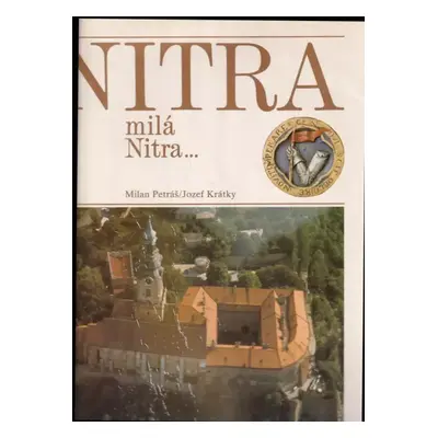 Nitra : č. 1 - Roč. 13 - Milan Petras (1988, Osveta)