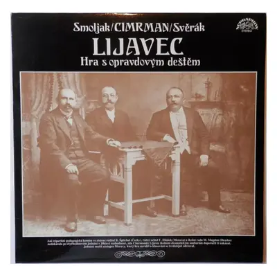 Lijavec (Hra S Opravdovým Deštěm) - Zdeněk Svěrák, Ladislav Smoljak, Jára da Cimrman (1991, Supr