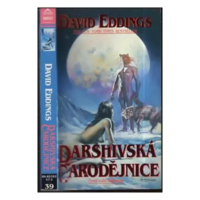 Darshivská čarodějnice : 4. kniha Malloreon ; [Translation Robert Čapek] - David Eddings (1995, 