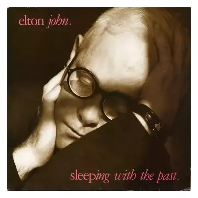 Sleeping With The Past - Elton John (1989, The Rocket Record Company)