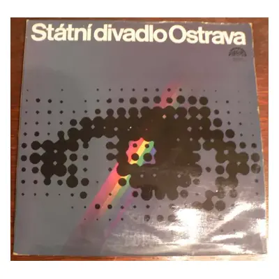 Státní Divadlo Ostrava : Supralong Vinyl - Various (1977, Supraphon)