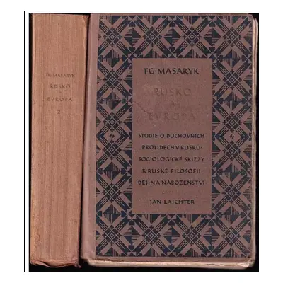 Rusko a Evropa : studie o duchovních proudech v Rusku - díl I. - Tomáš Garrigue Masaryk (1919, J