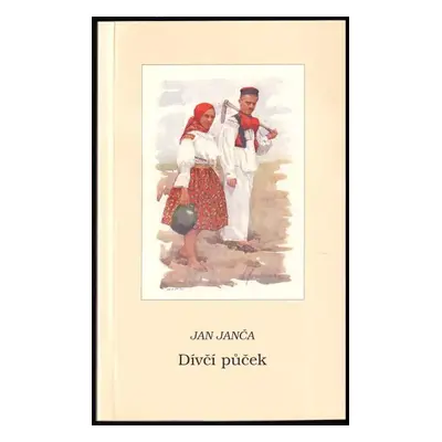 Dívčí půček - Jan Janča (2008, JJ)