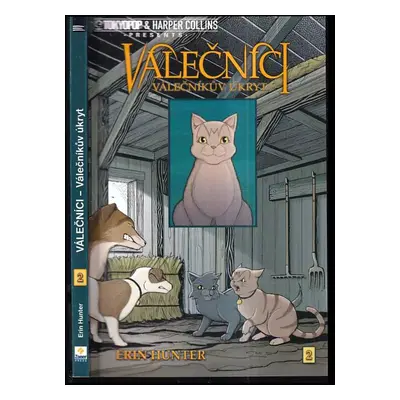 Válečníci : Ztracený válečník - [1] - Erin Hunter, Dan Jolley (2008, Zoner Press)