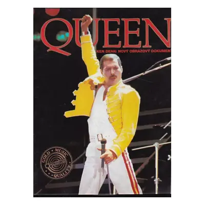 Queen : nový obrazový dokument - Ken Dean (1993, Champagne Avantgarde)