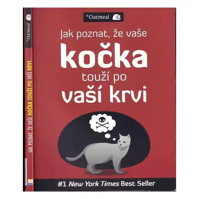 Jak poznat, že vaše kočka touží po vaší krvi - Matthew Inman (2016, Zoner Press)