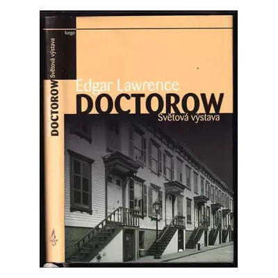 Světová výstava - E. L Doctorow (2007, Dobrovský s.r.o)