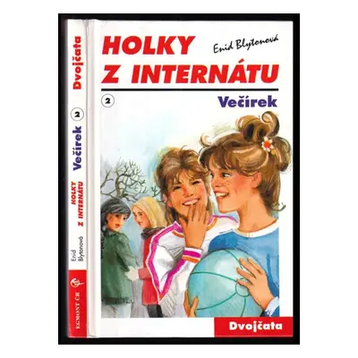 Holky z internátu : Večírek - 2 - Enid Blyton (1995, Egmont)