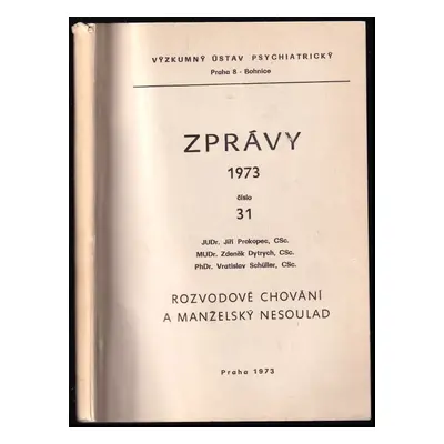 Rozvodové chování a manželský nesoulad - Zdeněk Dytrych, Vratislav Schüller, Jiří Prokopec (1973