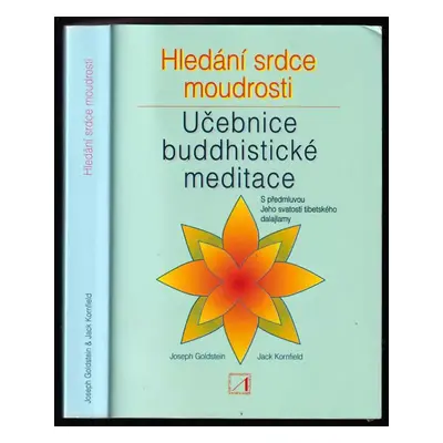 Hledání srdce moudrosti : učebnice buddhistické meditace - Jack Kornfield, Joseph Goldstein (199