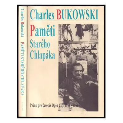 Paměti starého chlapáka - Charles Bukowski (1998, Pragma)