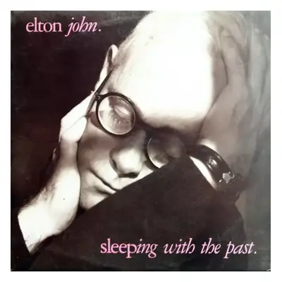 Sleeping With The Past - Elton John (1989, The Rocket Record Company)