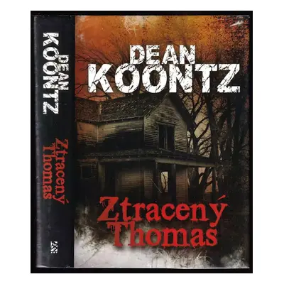 Ztracený Thomas - Dean R Koontz (2009, BB art)