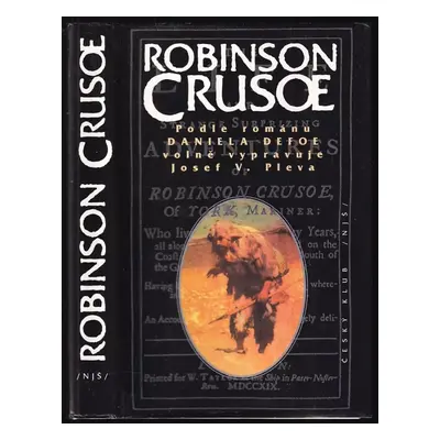 Robinson Crusoe : podle románu Daniela Defoe volně vypravuje Josef V. Pleva - Josef Věromír Plev