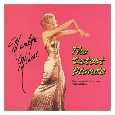 The Latest Blonde (Original Picture Soundtrack 'Let's Make Love') - Marilyn Monroe, Yves Montand