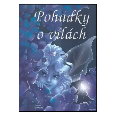 Pohádky o vílách - Dana Winklerová (2007, Junior)