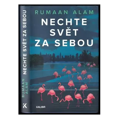 Nechte svět za sebou - Rumaan Alam (2021, Euromedia Group)