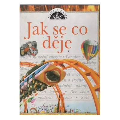 Jak se co děje - Alison Porter, Eryl W Davies (1997, Svojtka a Vašut)