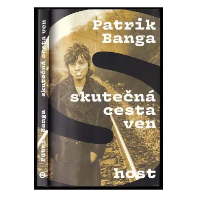 Skutečná cesta ven - Patrik Banga (2022, Host)