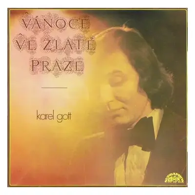 Vánoce Ve Zlaté Praze - Karel Gott (1974, Supraphon)