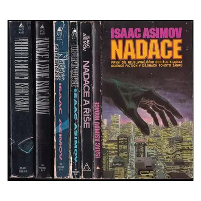 Nadace 1 - 7 - Nadace + Nadace a Říše + Druhá Nadace + Nadace na hranicích + Nadace a Země + Pře