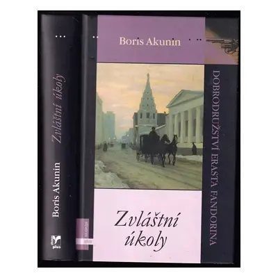 Zvláštní úkoly - Boris Akunin (2007, Albatros)