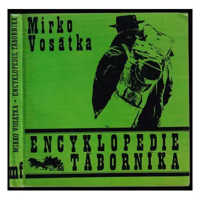 Encyklopedie táborníka - Mirko Vosátka (1971, MF)