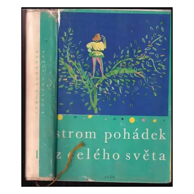 Strom pohádek z celého světa : [Díl 1] - Jan Vladislav, Vladislav Stanovský (1958, Státní naklad