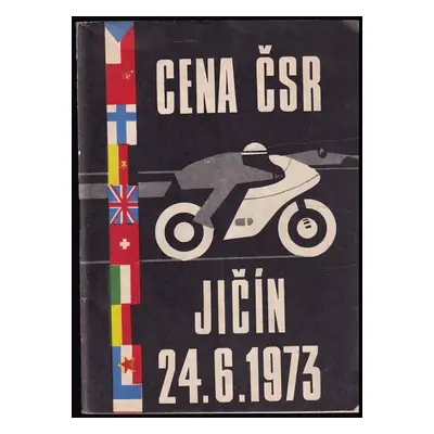 Cena České socialistické republiky XVI. ročník : Jičín 24. 6. 1973 (1973, Automotoklub Svazarmu)