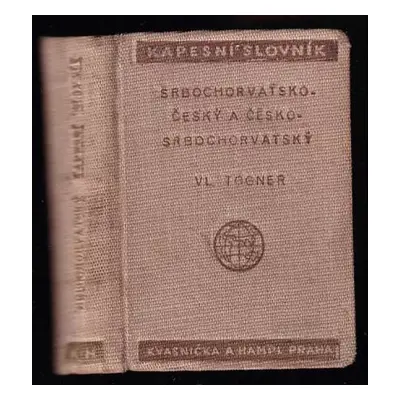 Srbochorvatsko-český a česko-srbochorvatský kapesní slovník - Vladimír Togner (1946)