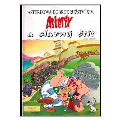 Asterix a slavný štít - René Goscinny (1996, Egmont)