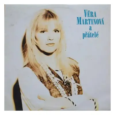 Věra Martinová A Přátelé - Věra Martinová (1994, Popron folk & country)