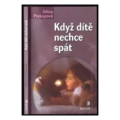 Když dítě nechce spát - Jirina Prekop (2008, Portál)