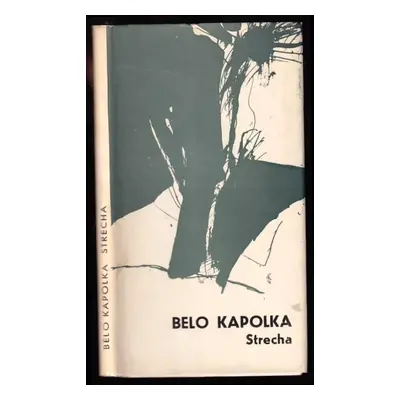 Strecha - Belo Kapolka (1968, Smena)