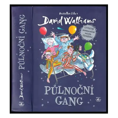 Půlnoční gang - David Walliams (2017, Argo)