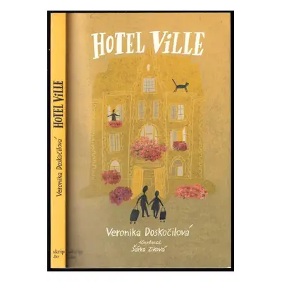 Hotel Ville - Veronika Doskočilová (2022, Skrip.to)