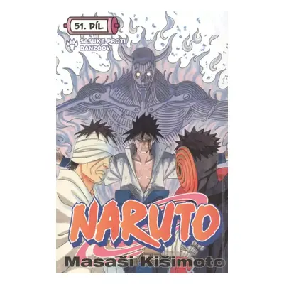 Naruto : Sasuke proti Danzóovi!! - 51. díl - Masashi Kishimoto (2021, Crew)