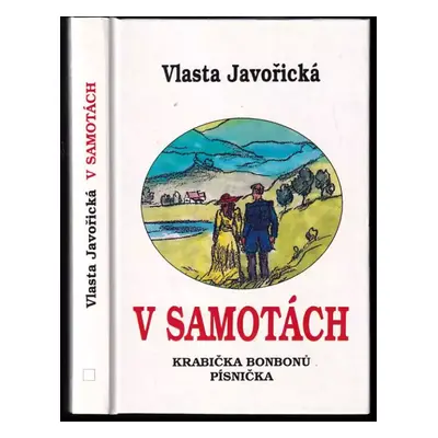 V Samotách : román z vesnického života - Vlasta Javořická (1991, Lípa)